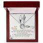 To my Wife - Your Last Everything - Lucky In Love Necklace