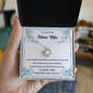 To my Future Wife - Last Everything - Love Knot Gold Necklace