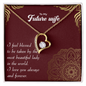 To my Future Wife - Most Beautiful Lady - Forever Love Gold Necklace